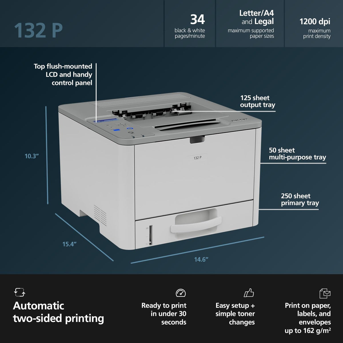 RICOH 132 P Compact Black & White Duplex Laser Printer 34PPM - Easy Change Toner